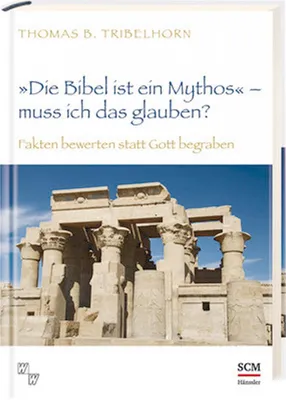 Immagine prodotto di "Die Bibel ist ein Mythos" - muss ich das glauben?