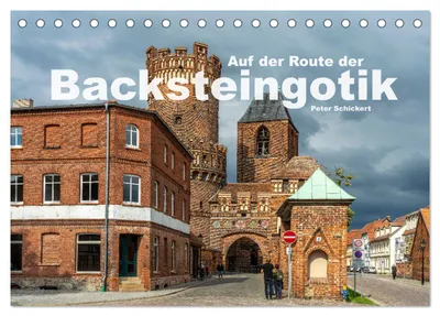 Produktbild von Auf der Route der Backsteingotik (Tischkalender 2027 DIN A5 quer), CALVENDO Monatskalender