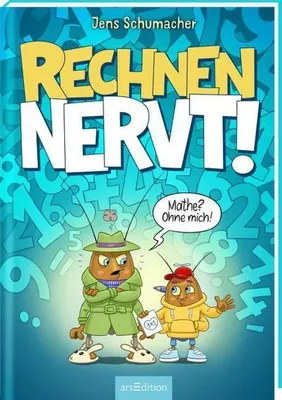 Produktbild von Rechnen NERVT! - Mathe? Ohne mich! (Rechnen NERVT! 1)