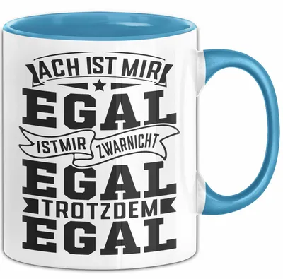 Produktbild von Ach Ist Mir Egal Tasse Geschenk Büro Humor Geschenkidee Lustiger Spruch (Blau)