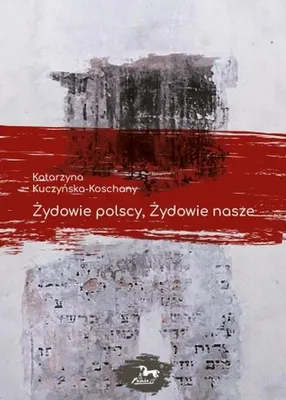 Obrázek produktu pro Żydowie polscy, Żydowie nasze