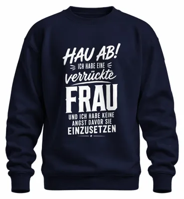 Imagen del producto de Camiseta/sudadera con el texto "Tengo una esposa increíble" (o "Mi esposa es increíble"), con un toque sarcástico, color azul marino, talla M