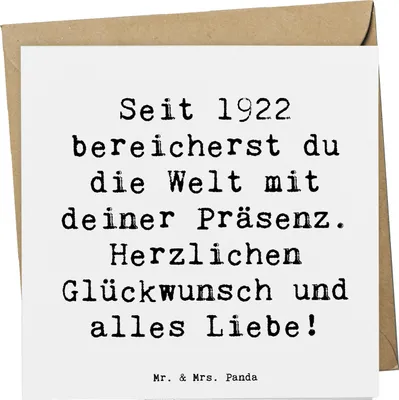 Produktbild von Mr. & Mrs. Panda Glückwunschkarte Spruch 1922 Geburtstag - Weiß - Geschenk, Geburtsjahr, Seit bereicherst du die Welt mit deiner Präsenz, anlasskarte, Glückwunsch, Feier