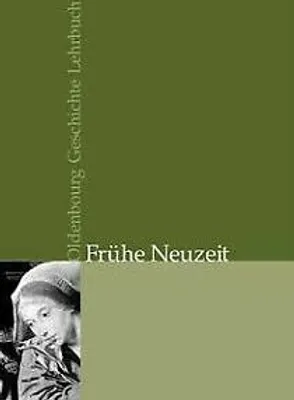 Obrázek produktu pro Oldenbourg Geschichte Lehrbuch. Frühe Neuzeit