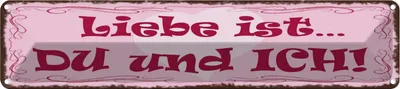 Produktbild von vianmo Blechschild 10x46 cm Liebe ist Du und Ich Herz