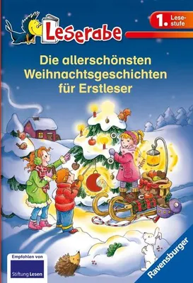 Produktbild von Die allerschönsten Weihnachtsgeschichten für Erstleser - Leserabe 1. Klasse - Erstlesebuch für Kinder ab 6 Jahren