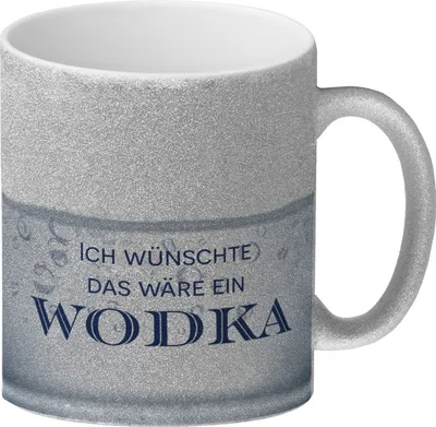 Produktbild von Ich wünschte das wäre ein Wodka Glitzer-Kaffeebecher
