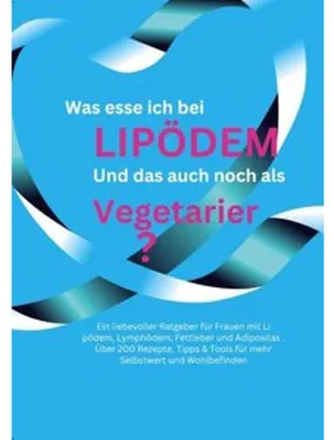 Produktbild von Was esse ich bei Lipödem?