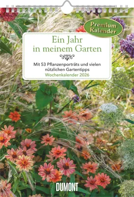 Produktbild von DUMONT - Ein Jahr in meinem Garten 2026 - Wochenkalender mit 53 Blättern & Gartentipps - Wandkalender 21 x 30 cm mit Spiralbindung