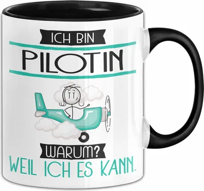 Produktbild von Pilotin Tasse Geschenk Ich Bin Pilotin Warum Weil Ich Es Kann Geschenkidee Geburtstag (Schwarz)