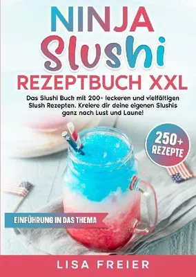 Produktbild von Ninja Slushi Rezeptbuch XXL
