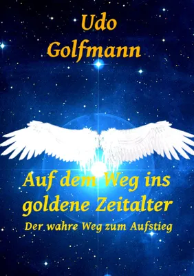 Produktbild von Auf dem Weg ins goldene Zeitalter
