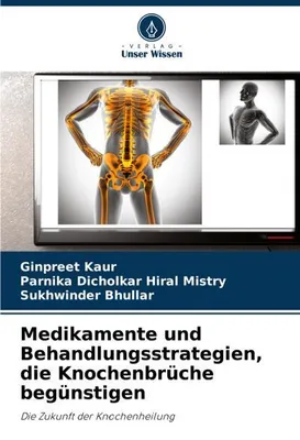 Produktbild von Medikamente und Behandlungsstrategien, die Knochenbrüche begünstigen