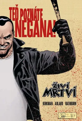 Produktbild von Živí mrtví - Teď poznáte Negana! (Kirkman Robert)