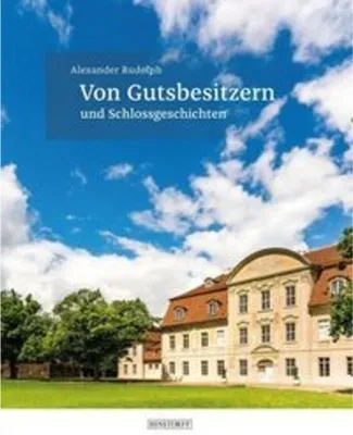 Image de Von Gutsbesitzern und Schlossgeschichten