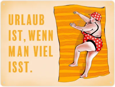 Produktbild von Metallschild XXL in 28x38 cm Urlaub ist, wenn man viel isst mit Strandmotiv und
