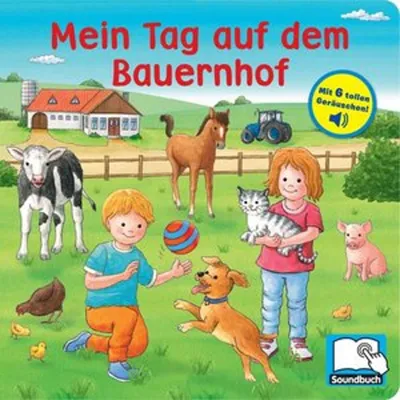 Produktbild von Mein Tag auf dem Bauernhof - Pappbilderbuch mit 6 integrierten Sounds - Soundbuch für Kinder ab 18 Monaten