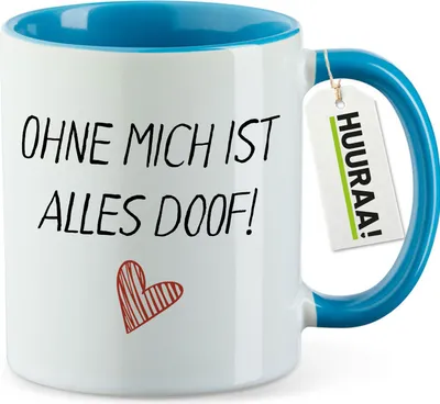 Produktbild von Huuraa Kaffeetasse Ohne mich ist alles doof 330ml Blau Keramik Kaffeebecher Geschenkidee