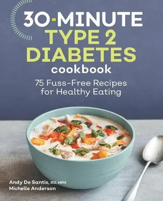 Produktbild von 30-Minute Type 2 Diabetes Cookbook