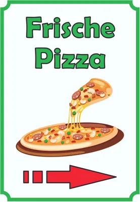 Produktbild von Frische Pizza Schild Hochkant mit Pfeil rechts A3 Rückseite selbstklebend