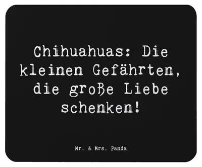 Produktbild von Mr. & Mrs. Panda pc mousepad Spruch Chihuahua Liebe - Schwarz - Geschenk, Herzensbrecher, lebhafte Hunde, computer, Loyalität, Hunderasse, Mauspad, Herzlichkeit, soziale