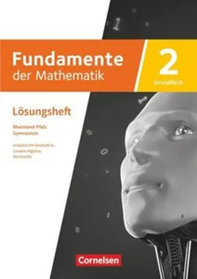 Produktbild von Fundamente der Mathematik - Rheinland-Pfalz - Grundfach Band 2: 11-13. Schuljahr