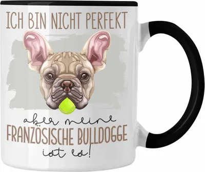Produktbild von Trendation - Französische Bulldogge Besitzer Tasse Geschenk Lustiger Spruch Geschenkidee Besitzerin Ich Bin Nicht Perfekt Aber Mein Französische Bulldogge Ist Es (Schwarz)