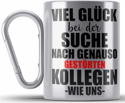 Produktbild von Trendation - Jobwechsel Edelstahl Tasse Karabiner Geschenk Kollegin Kollege Lustig Abschiedsgeschenk Sprüche - Gestörte Kollegen (Silber)