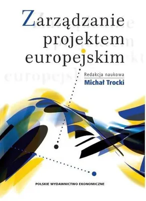 Obrázek produktu pro ISBN Zarządzanie projektem europejskim, Polský, Brožovaná, 352 str.