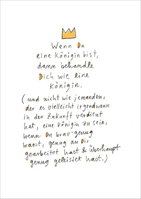 Produktbild von Postkarte Karindrawings "Wenn Du eine Königin bist, dann behandle Dich ..."