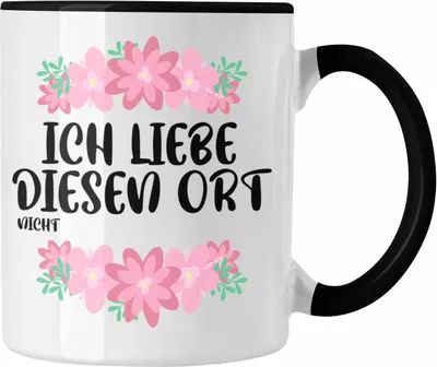 Produktbild von Trendation - Büro Tasse Lustig mit Spruch - Ich Liebe Diesen Ort Nicht - Sarkasmus Geschenkidee Sprüche Büro Kaffeetasse Arbeit (Schwarz)