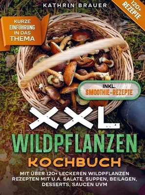 Produktbild von XXL Wildpflanzen Kochbuch
