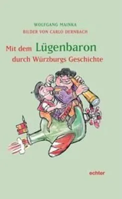 Obrázok produktu pre Mit dem Lügenbaron durch Würzburgs Geschichte