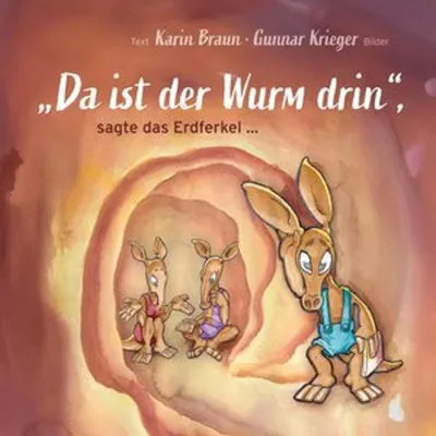 Obrázek produktu pro "Da ist der Wurm drin", sagte das Erdferkel ...