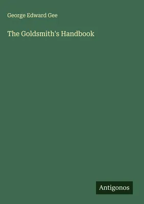 Produktbild von Das Handbuch des Goldschmieds
