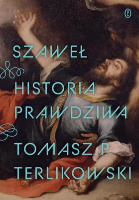 Zdjęcie produktu dla Szaweł. Historia prawdziwa