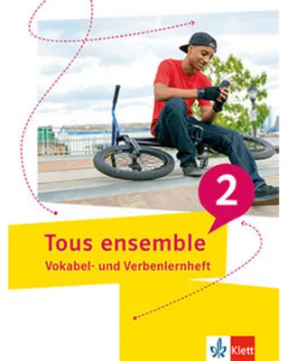 Produktbild von Tous ensemble 2. Vokabel- und Verbenlernheft