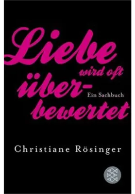 Immagine prodotto di Liebe wird oft überbewertet