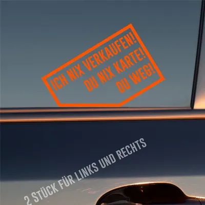 Produktbild von Auto Aufkleber Ich nix verkaufen! Du nix Karte! Du weg! 2 Stück Rechts & Links 9x5,7 cm Orange Sticker Heckscheibenaufkleber