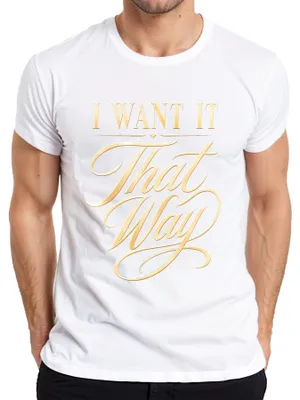 Zdjęcie produktu dla "I Want It That Way" - koszulka męska, biała, rozmiar 3XL, z motywem koncertu, piosenki, trasy koncertowej. (Możliwe dodatkowe elementy: "Statement", "Sarkazm", "Pop")