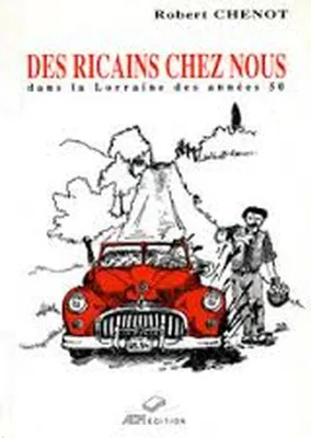 Image de Des Ricains Chez Nous Dans La Lorraine Des Annees 50