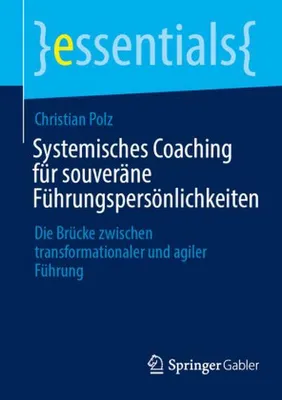 Zdjęcie produktu dla Systemisches Coaching für souveräne Führungspersönlichkeiten