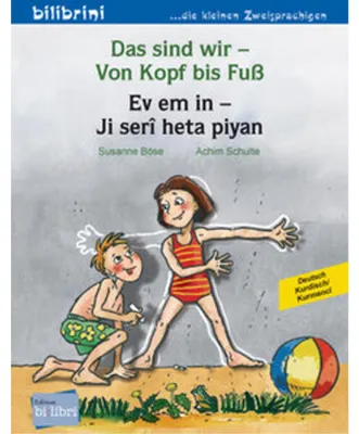 Produktbild von Das sind wir - Von Kopf bis Fuß (Deutsch-Kurdisch/Kurmancî)