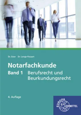 Obrázek produktu pro Notarfachkunde - Berufsrecht und Beurkundungsrecht. Band 1