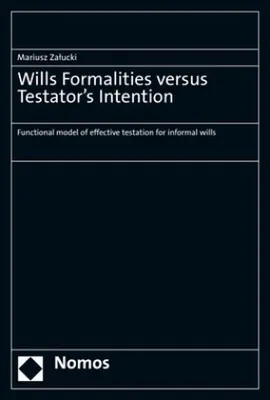 Obrázok produktu pre Wills Formalities versus Testator's Intention
