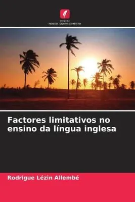 Produktbild von Factores limitativos no ensino da língua inglesa