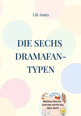 Produktbild von Die sechs Dramafan-Typen