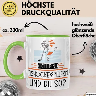 Produktbild von Eishockeyspielerin Tasse Geschenk Ich Bin Eishockeyspielerin Und Du So Geschenkidee Lustiger Spruch Becher (Grün)