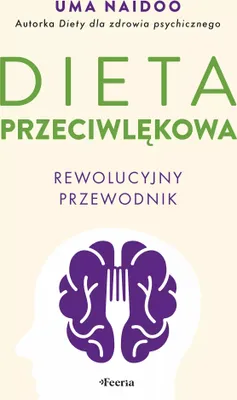 Immagine prodotto di Dieta przeciwlękowa. Rewolucyjny przewodnik