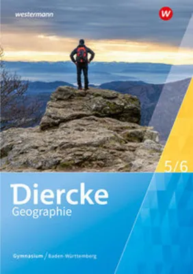 Image de Diercke Geographie 5 / 6. Schulbuch. Für Gymnasien in Baden-Württemberg